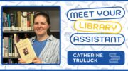 Catherine Truluck, Library Assistant